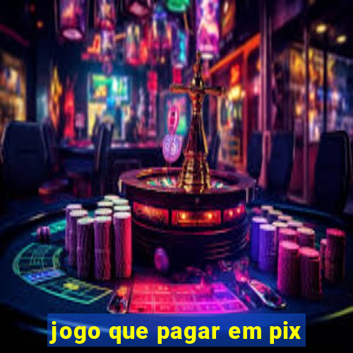 jogo que pagar em pix